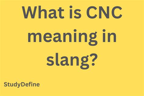 cnc machine urban dictionary|what is cnc slang.